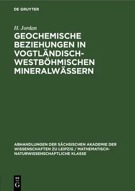 Egerter / Plötner / Dvorak |  Geochemische Beziehungen in vogtländisch-westböhmischen Mineralwässern | eBook | Sack Fachmedien