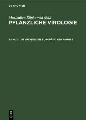 Klinkowski / Schmelzer / Spaar |  Die Virosen des europäischen Raumes | Buch |  Sack Fachmedien