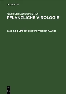Klinkowski / Schmelzer / Spaar |  Die Virosen des europäischen Raumes | eBook | Sack Fachmedien