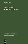 Merkel |  Riechstoffe | Buch |  Sack Fachmedien