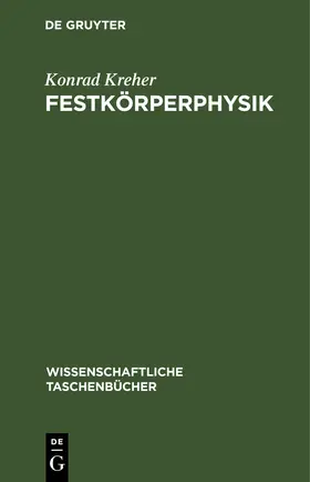Kreher |  Festkörperphysik | eBook | Sack Fachmedien