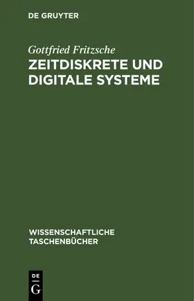 Fritzsche |  Netzwerke IV: Zeitdiskrete und digitale Systeme | eBook | Sack Fachmedien