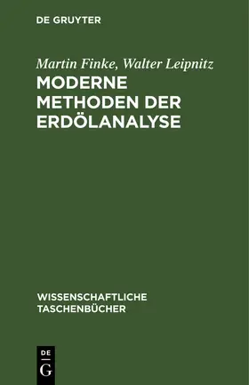 Finke / Leipnitz | Moderne Methoden der Erdölanalyse | E-Book | sack.de