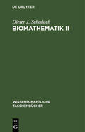 Schadach |  Biomathematik II | Buch |  Sack Fachmedien