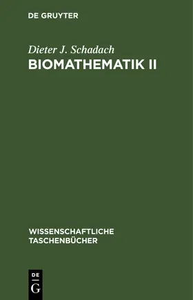 Schadach |  Biomathematik II | eBook | Sack Fachmedien