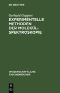 Geppert |  Experimentelle Methoden der Molekülspektroskopie | Buch |  Sack Fachmedien