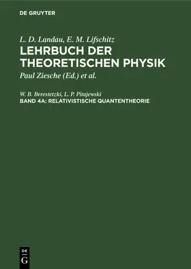 Berestetzki / Pitajewski / Ziesche | Relativistische Quantentheorie | Buch | 978-3-11-256925-2 | www.sack.de