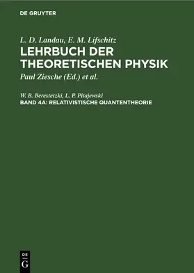 Berestetzki / Pitajewski / Ziesche |  Relativistische Quantentheorie | eBook | Sack Fachmedien