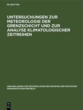 Untersuchungen zur Meteorologie der Grenzschicht und zur Analyse klimatologischer Zeitreihen | E-Book | www.sack.de