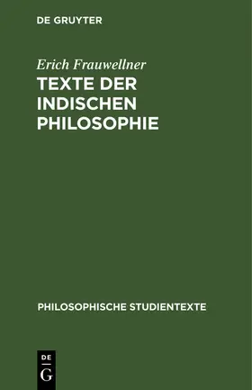 Frauwellner |  Texte der indischen Philosophie | Buch |  Sack Fachmedien