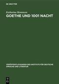 Mommsen |  Goethe und 1001 Nacht | Buch |  Sack Fachmedien