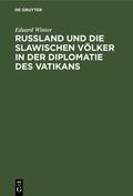 Winter |  Rußland und die slawischen Völker in der Diplomatie des Vatikans | Buch |  Sack Fachmedien