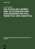 Steinfeld |  Die sozialen Lehren der Altchinesischen Philosophen Mo-Tzu, Meng-Tzu und Hsün-Tzu | Buch |  Sack Fachmedien