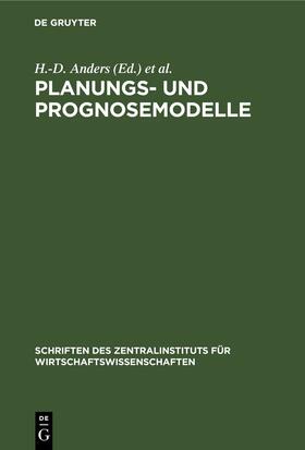 Meier / Schilar / Peißker |  Planungs- und Prognosemodelle | Buch |  Sack Fachmedien