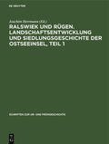 Herrmann |  Ralswiek und Rügen. Landschaftsentwicklung und Siedlungsgeschichte der Ostseeinsel, Teil 1 | Buch |  Sack Fachmedien