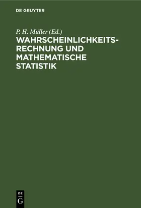 Müller |  Wahrscheinlichkeitsrechnung und mathematische Statistik | eBook | Sack Fachmedien