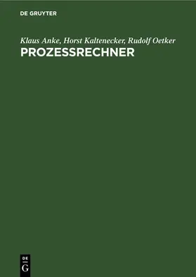 Anke / Kaltenecker / Oetker |  Prozeßrechner | eBook | Sack Fachmedien