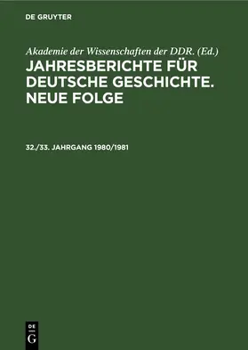  Jahresberichte für deutsche Geschichte. Neue Folge. 32./33. Jahrgang 1980/1981 | eBook | Sack Fachmedien
