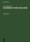 Schönwetter / Meise |  Max Schönwetter: Handbuch der Oologie. Lieferung 29 | Buch |  Sack Fachmedien