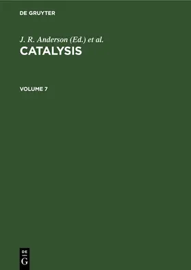 Anderson / [unknown] / Boudart |  Catalysis. Volume 7 | eBook | Sack Fachmedien