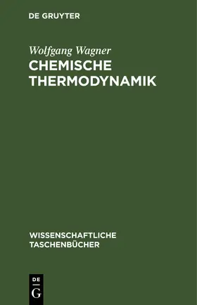 Wagner |  Chemische Thermodynamik | eBook | Sack Fachmedien