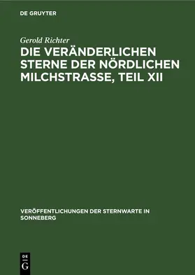 Richter |  Die veränderlichen Sterne der nördlichen Milchstraße, Teil XII | eBook | Sack Fachmedien
