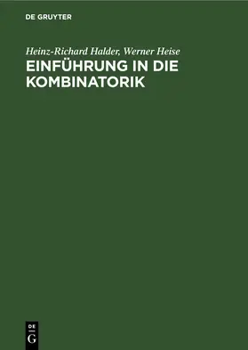 Halder / Heise | Einführung in die Kombinatorik | E-Book | www.sack.de