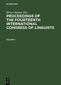 Bahner / Viehweger / Schildt |  Proceedings of the Fourteenth International Congress of Linguists. Volume 2 | Buch |  Sack Fachmedien