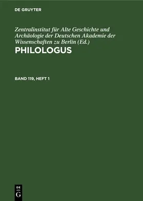  Philologus, Band 119, Heft 1, Philologus Band 119, Heft 1 | Buch |  Sack Fachmedien