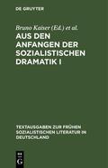 Kaiser / Münchow / Häckei |  Aus den Anfangen der sozialistischen Dramatik I | Buch |  Sack Fachmedien