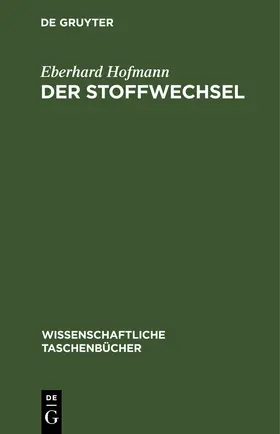 Hofmann |  Der Stoffwechsel | eBook | Sack Fachmedien