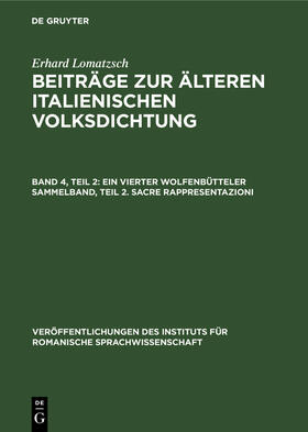 Lommatzsch | Ein vierter Wolfenbütteler Sammelband, Teil 2. Sacre rappresentazioni | Buch | 978-3-11-257943-5 | sack.de