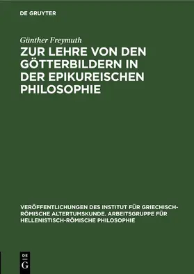 Freymuth | Zur Lehre von den Götterbildern in der epikureischen Philosophie | E-Book | www.sack.de