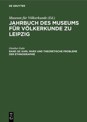 Guhr | Karl Marx und theoretische Probleme der Ethnographie | Buch | sack.de