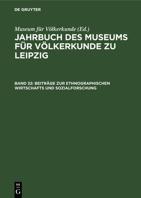 Beiträge zur ethnographischen Wirtschafts und Sozialforschung | Buch | 978-3-11-258035-6 | sack.de