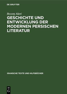 Alavi | Geschichte und Entwicklung der modernen persischen Literatur | Buch | sack.de
