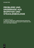 Siegel / Eschke |  Bericht ueber die 5. Arbeitstagung Biophysik der Physikalischen Gesellschaft in der DDR vom 15.¿17. Nov. 1960 in Berlin | Buch |  Sack Fachmedien