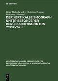 Malischewsky / Ullmann / Teupser |  Der Vertikalseismograph unter besonderer Berücksichtigung des Typs VSJ-I | Buch |  Sack Fachmedien