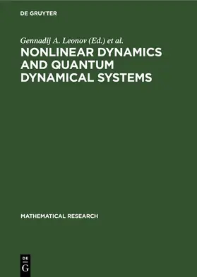 Leonov / Reitmann / Timmermann |  Nonlinear Dynamics and Quantum Dynamical Systems | eBook | Sack Fachmedien