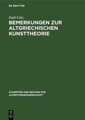 Utitz | Bemerkungen zur Altgriechischen Kunsttheorie | E-Book | www.sack.de