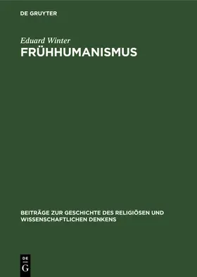 Winter | Frühhumanismus | Buch | 978-3-11-258283-1 | www.sack.de