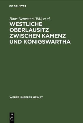 Schmidt / Neumann | Westliche Oberlausitz zwischen Kamenz und Königswartha | Buch | 978-3-11-258291-6 | sack.de