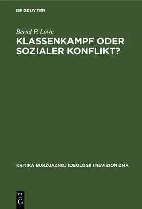 Löwe |  Klassenkampf oder Sozialer Konflikt? | Buch |  Sack Fachmedien