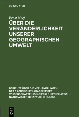 Neef |  Über die Veränderlichkeit unserer geographischen Umwelt | Buch |  Sack Fachmedien