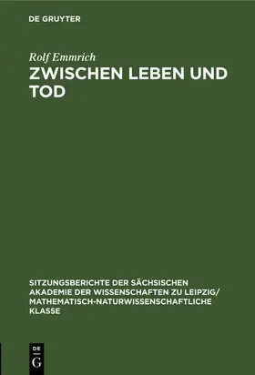 Emmrich |  Zwischen Leben und Tod | Buch |  Sack Fachmedien