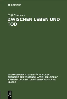 Emmrich |  Zwischen Leben und Tod | eBook | Sack Fachmedien