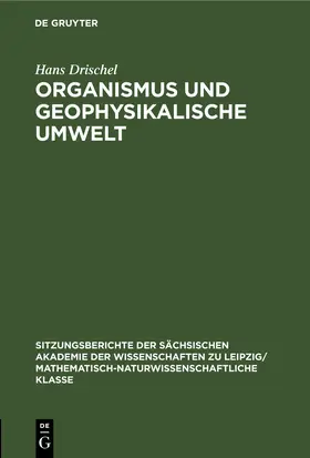 Drischel | Organismus und geophysikalische Umwelt | E-Book | www.sack.de