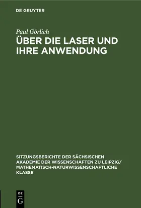 Görlich |  Über die Laser und ihre Anwendung | eBook | Sack Fachmedien