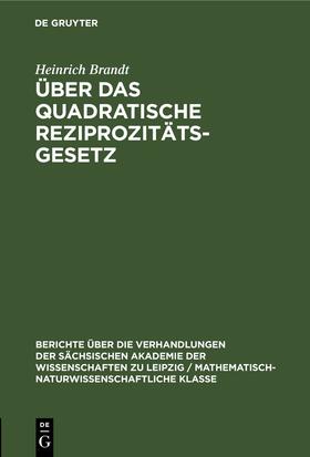 Brandt |  Über das quadratische Reziprozitätsgesetz | Buch |  Sack Fachmedien