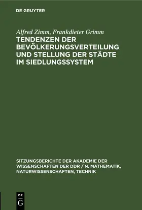 Zimm / Grimm |  Tendenzen der Bevölkerungsverteilung und Stellung der Städte im Siedlungssystem | eBook | Sack Fachmedien